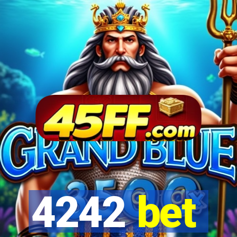 4242 bet